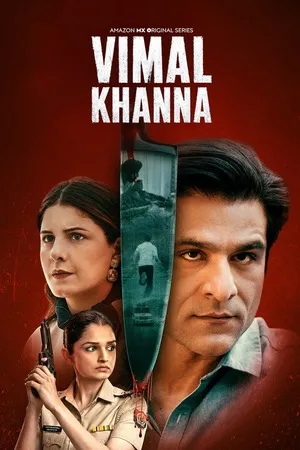 Vimal Khanna 2026 Season 1 Hindi Audio WEB-DL 720p - 480p - 1080p [ALL EPISODES] - Movierulz